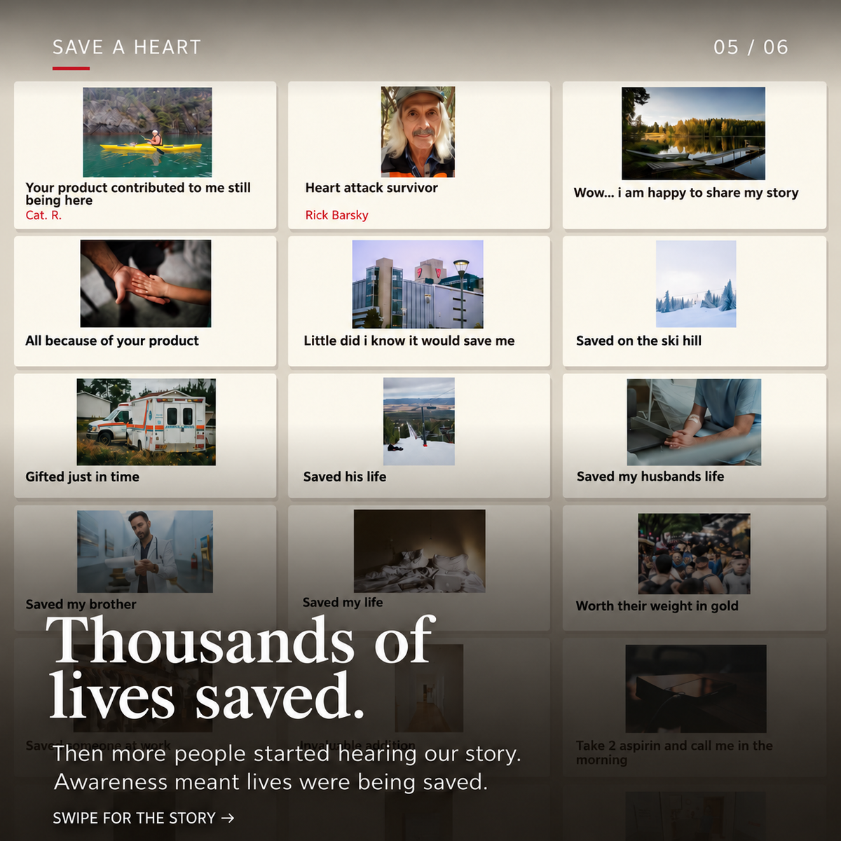 Thousands of lives saved: real customer stories.